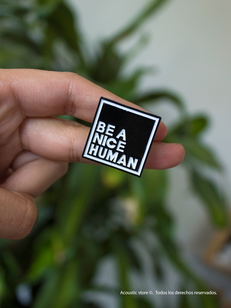 Pin Be a nice human