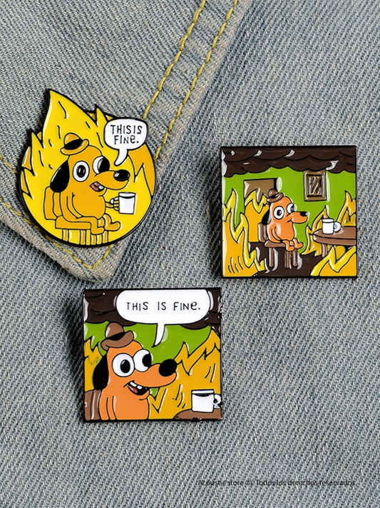 Pins This is fine cuarentena